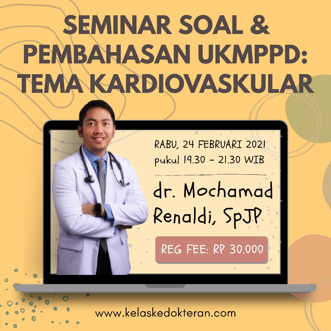 Seminar Soal & Pembahasan UKMPPD: Tema Kardiovaskular Part 2